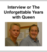 Interview or The Unforgettable Years with Queen
